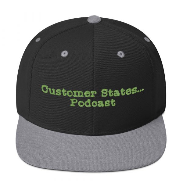 Customer States... Podcast Flat brim Snapback Hat - Image 5