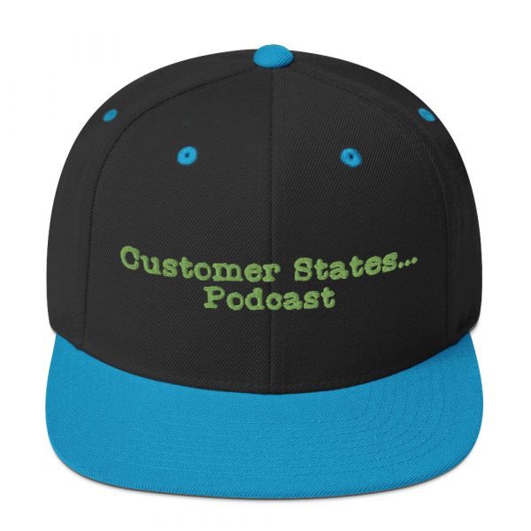 Customer States... Podcast Flat brim Snapback Hat - Image 4
