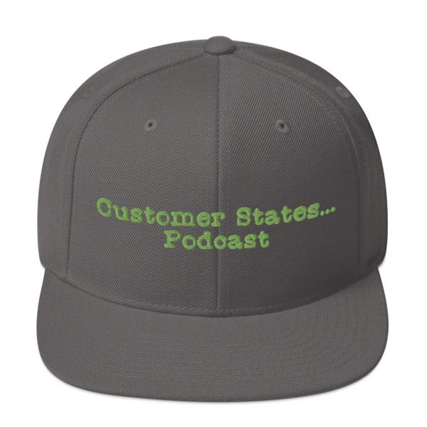 Customer States... Podcast Flat brim Snapback Hat - Image 6