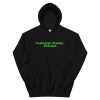 Customer States... Hoodie