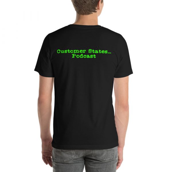 Are you going to tell the story or am I? Customer States T shirt - Image 8