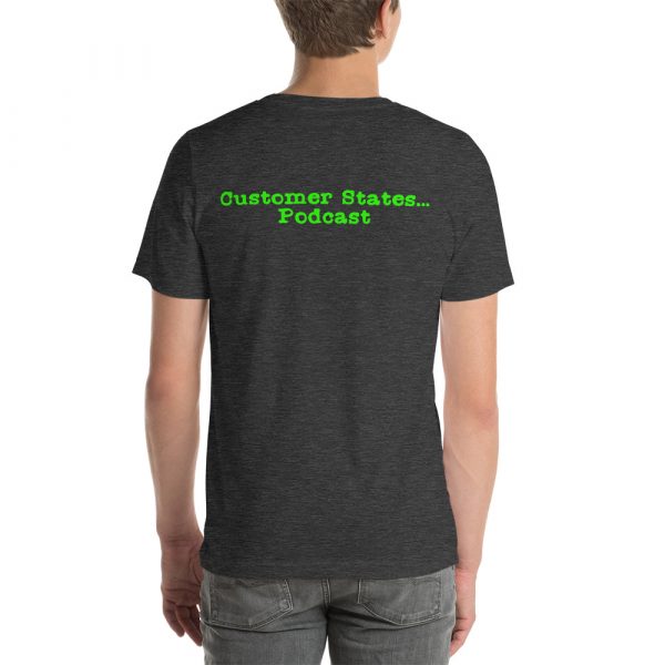 Are you going to tell the story or am I? Customer States T shirt - Image 11