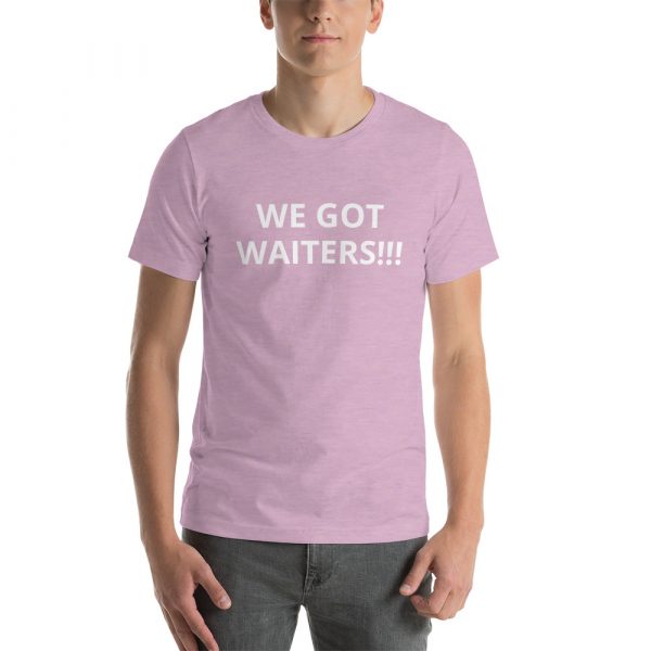 We got waiters Customer States Podcast t-shirt - Image 11