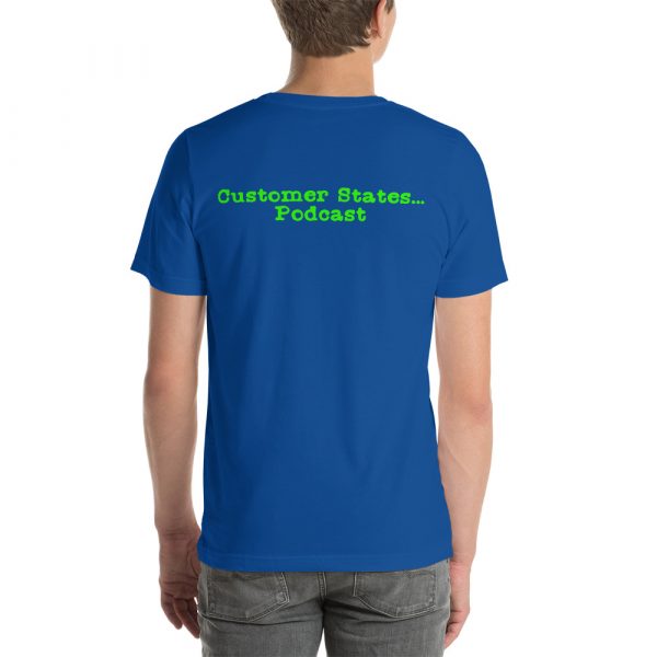 Are you going to tell the story or am I? Customer States T shirt - Image 10